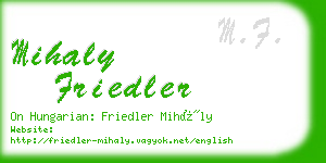 mihaly friedler business card